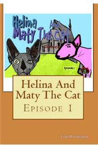 Helina and Maty the Cat: Episode 1