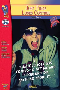Joey Pigza Loses Control, by Jack Gantos Lit Link Grades 4-6
