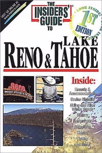 The Insider's Guide to Reno & Lake Tahoe