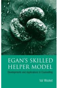 Egan's Skilled Helper Model