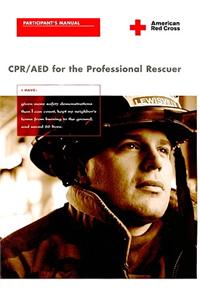CPR/AED for the Professional Rescuer Participant's Manual