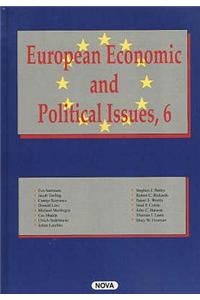 European Economic & Political Issues, Volume 6