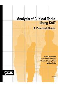 Analysis of Clinical Trials Using SAS