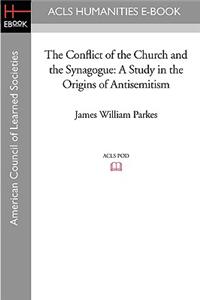 The Conflict of the Church and the Synagogue