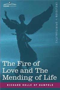 Fire of Love and the Mending of Life