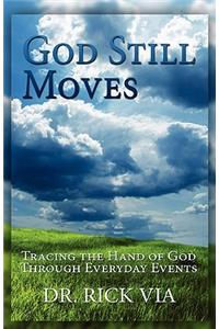 God Still Moves