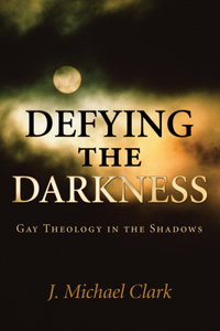 Defying the Darkness