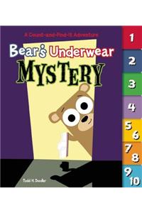 Bear's Underwear Mystery: A Count-and-Find-It Adventure