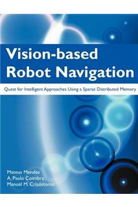 Vision-Based Robot Navigation