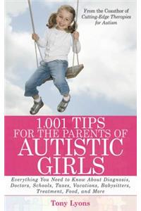 1,001 Tips for the Parents of Autistic Girls