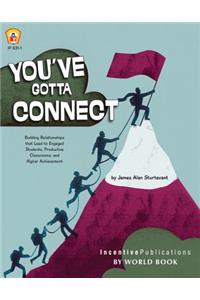 You've Gotta Connect