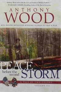 Peace Before the Second Storm