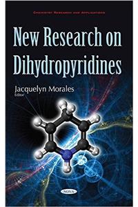 New Research on Dihydropyridines