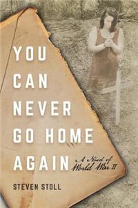 You Can Never Go Home Again