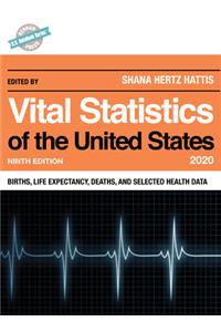 Vital Statistics of the United States 2020