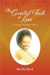 Sweetest Taste of Love
