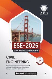ESE 2025 UPSC Mains Examination Civil Engineering Previous Years Conventional Questions with Solutions â€“ Subjectwise & Chapterwise (1987-2024) Paper II (Conventional)