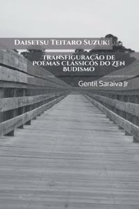 Transfiguração de Poemas Clássicos do Zen Budismo