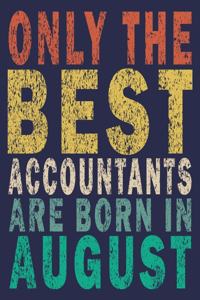 Only The Best Accountants Are Born In August