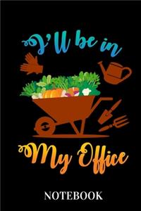I'll be in my office - Notebook