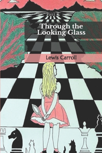 Through the Looking-Glass
