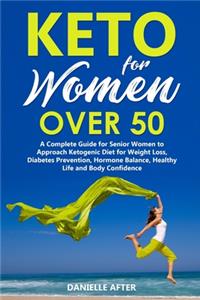Keto For Women Over 50