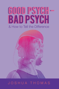 Good Psych - Bad Psych