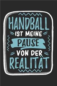 Handball Ist Meine Pause Von Der Realität