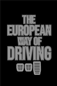 The European Way of Driving