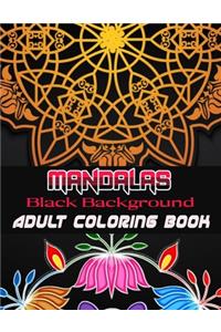 Black Background Mandalas Adult Coloring Book