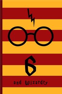 6 and Wizardry