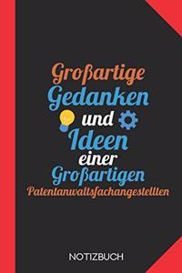 Großartige Gedanken einer Patentanwaltsfachangestellten