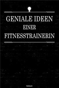 Geniale Ideen einer Fitnesstrainerin Notizbuch