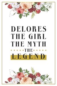 Delores The Girl The Myth The Legend