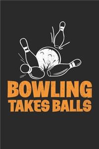 Bowling takes balls