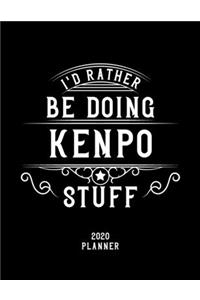 I'd Rather Be Doing Kenpo Stuff 2020 Planner