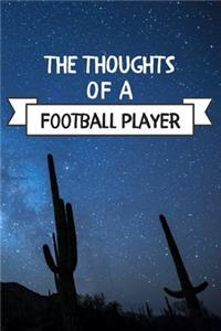 The Thoughts Of A Football Player