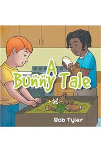 A Bunny Tale