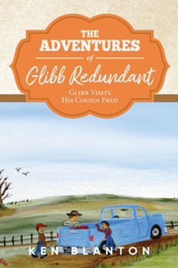 Adventures of Glibb Redundant
