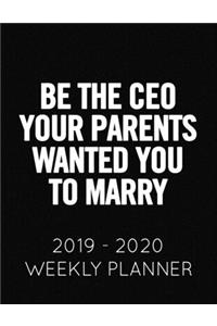 Be The Ceo Your Parents Wanted You to Marry