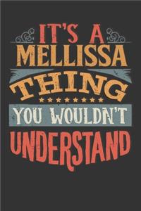 Its A Mellissa Thing You Wouldnt Understand