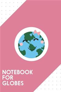 Notebook for Globes