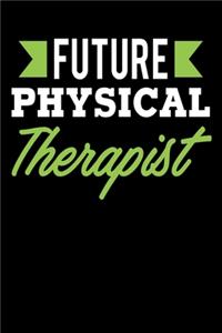 Future Physical Therapist