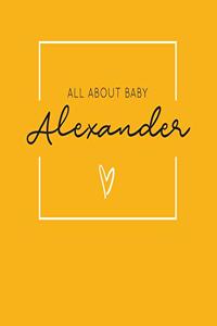 All About Baby Alexander
