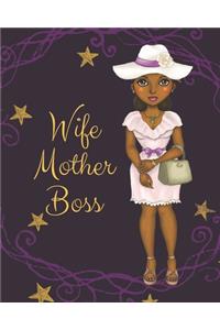 Wife Mother Boss