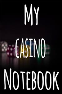 My Casino Notebook