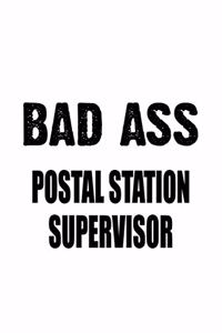 Bad Ass Postal Station Supervisor