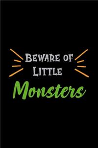 Beware Of Little Monster