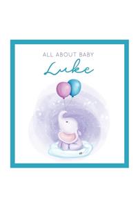 All About Baby Luke