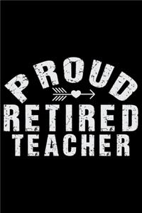 Proud Retired Teacher